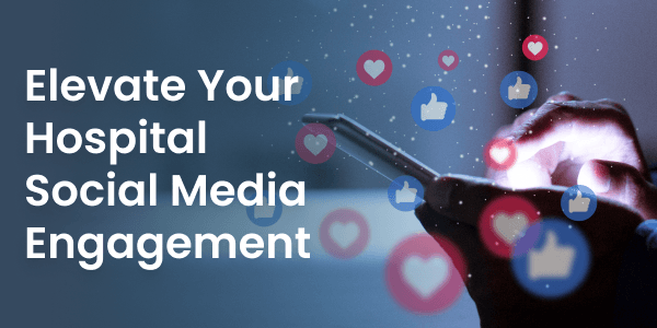 Hospital social media engagement